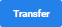 Transfer button